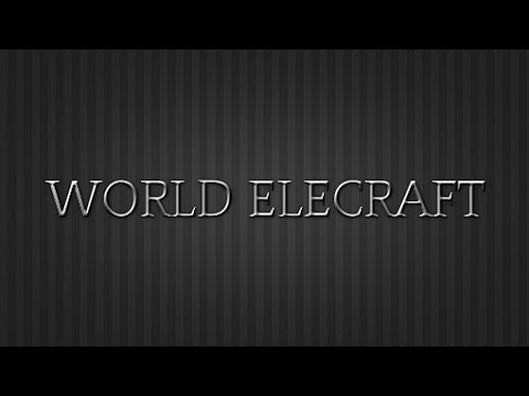WORLD ELECRAFT