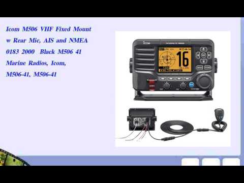 Icom M506 VHF Fixed Mount w Rear Mic  AIS and NMEA