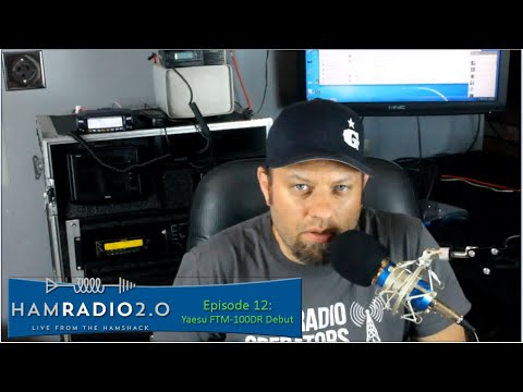 Ham Radio 2.0: Episode 12 - Yaesu FTM-100DR Review